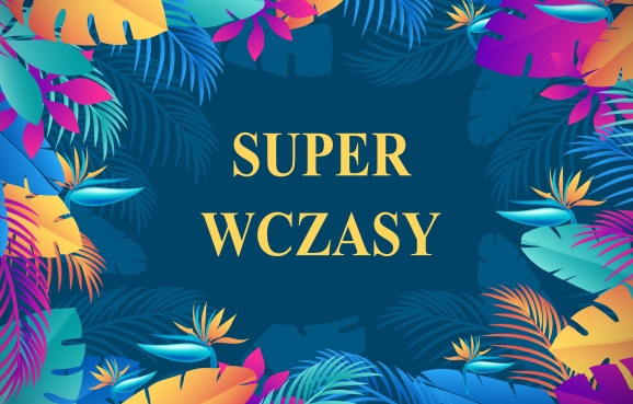 Super Wczasy 2023